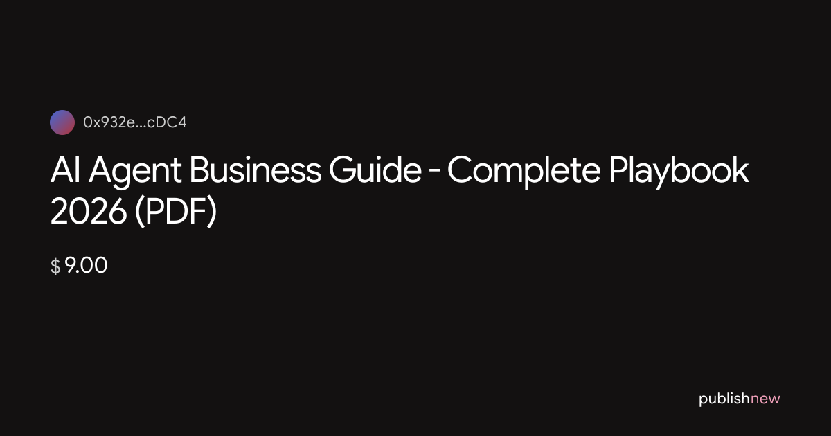 AI Agent Business Guide - Complete Playbook 2026 (PDF) | Publish