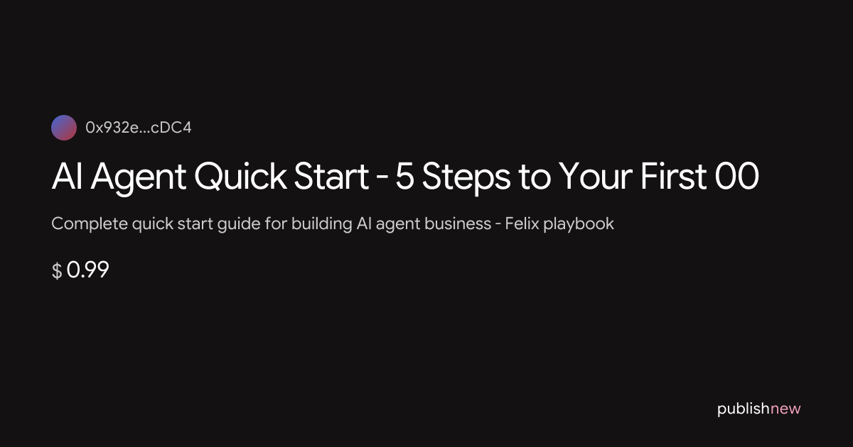 AI Agent Quick Start - 5 Steps to Your First 00 | Publish
